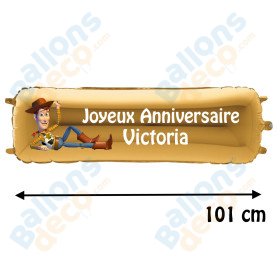 Ballon Woody Toy Story Banderole Joyeux Anniversaire avec Prénom, Décorations ballons pour anniversaire.