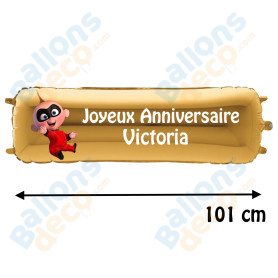 Ballon Jack Jack les Indestructibles Banderole Joyeux Anniversaire avec Prénom Disney, Décorations ballons pour anniversaire.