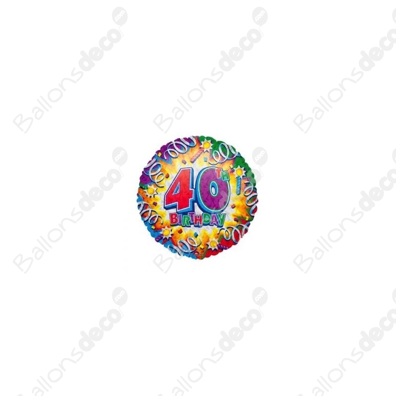 Ballon 40 Ans Birthday Holographique - Anniversaires 