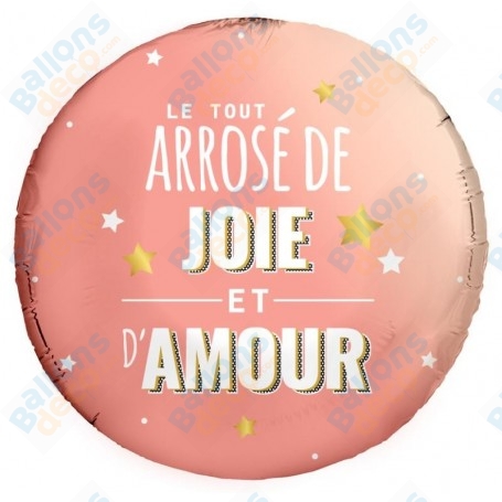 Ballon Nouvel An Le Tout Arrosé de Joie et D'Amour
