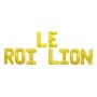 Ballons Le Roi Lion Lettres Or Disney