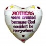 Ballon Mothers Were Created Coeur Message