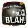 Ballon Happy Birthday Blah Blah Anniversaire
