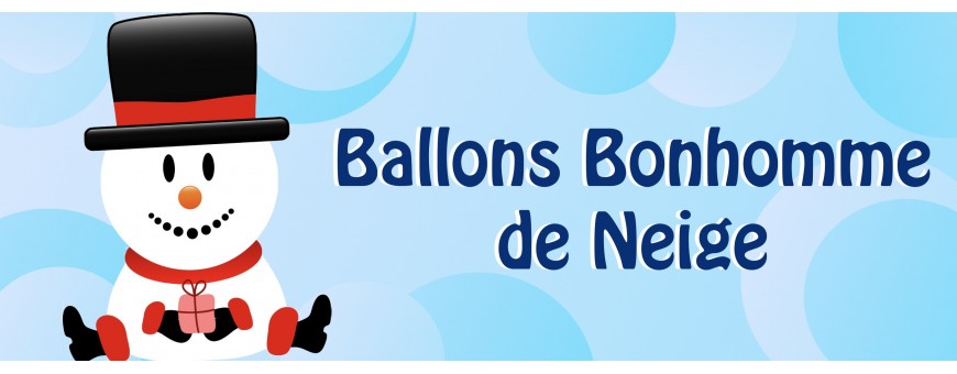 Ballons Bonhomme De Neige - Décorations Ballons Noël - Ballonsdeco.com
